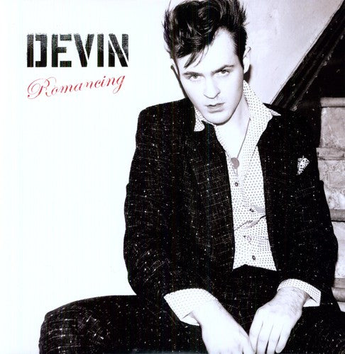 Devin: Romancing