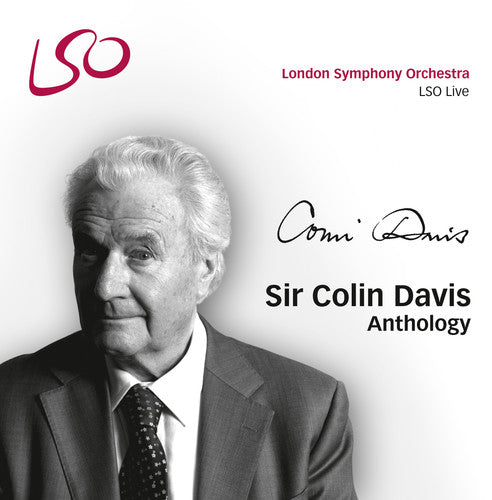 Davis / London Symphony Orchestra: Sir Colin Davis Anthology - SUPER-AUDIO CD