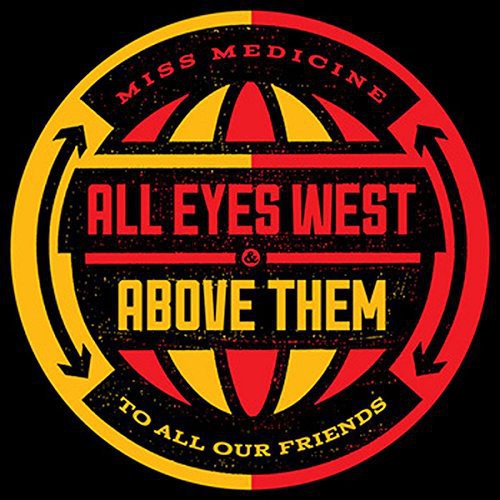 All Eyes West / Above Them: Split
