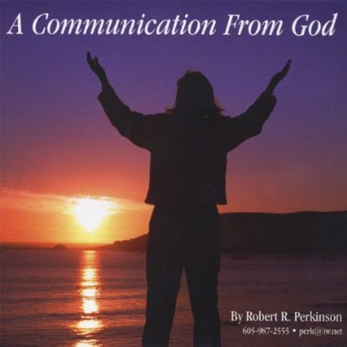 Robert Perkinson R.: Communication from God - COMPACT DISCS
