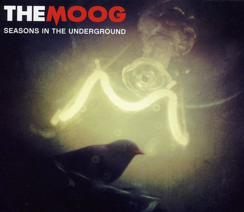 The Moog: Seasons in the Underground