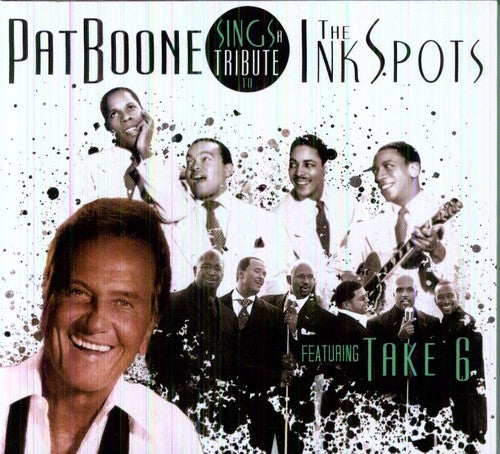 Boone, Pat / Take 6: Sings a Tribute to the Ink Spots Featuring Take 6