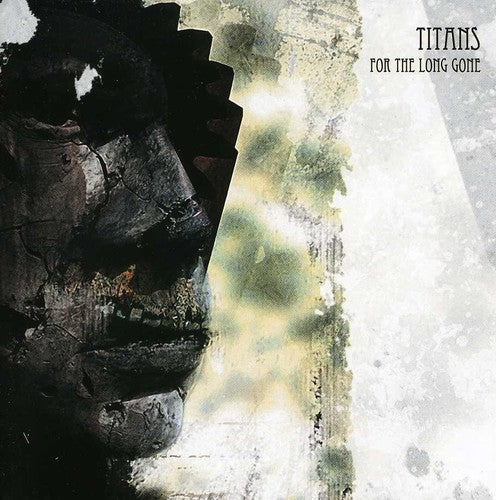 The Titans: For the Long Gone - COMPACT DISCS