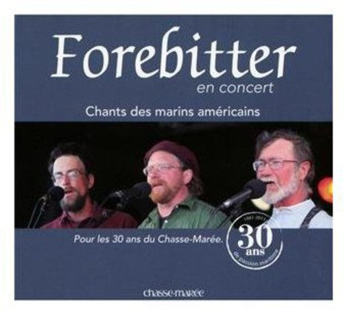 Forebitter: Chants Des Marins America