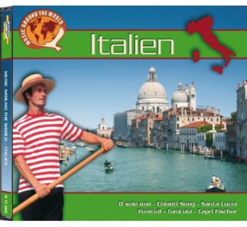 Italy:Music Around the: Italy: Music Around the