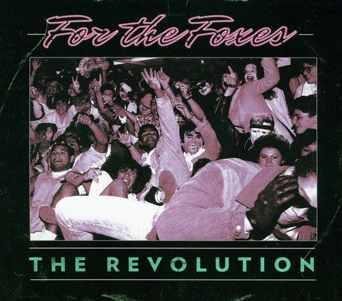 For the Foxes: The Revolution - COMPACT DISCS