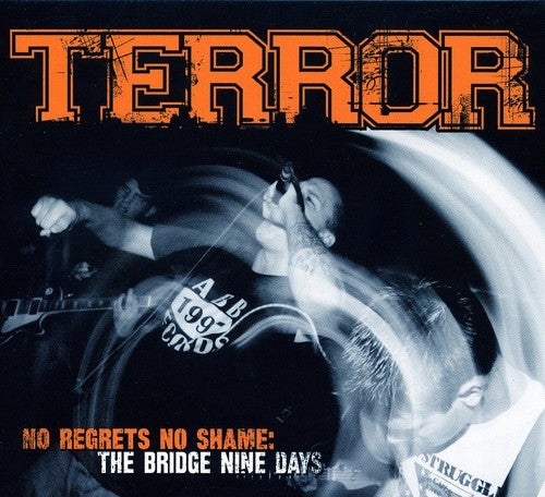 Terror: No Regrets No Shame