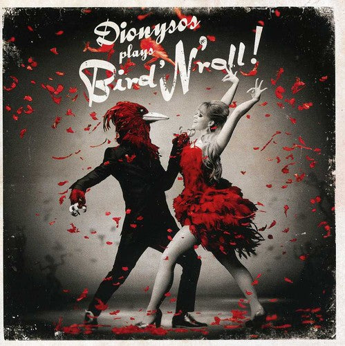 Dionysos: Bird N Roll