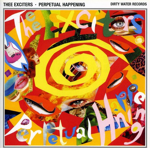 Thee Exciters: Perpetual Happening - COMPACT DISCS
