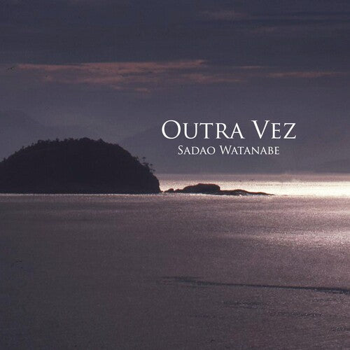 Watanabe, Sadao: Outra Vez