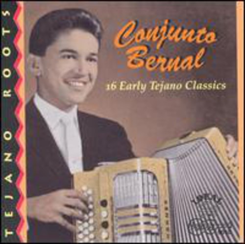 Conjunto Bernal: 16 Early Hits