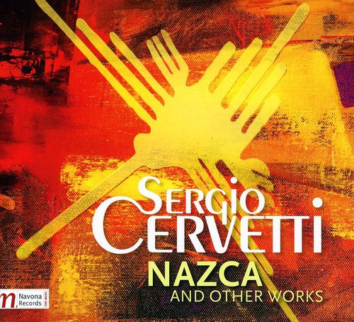 Cervetti / Cervetti: Nazca & Other Works