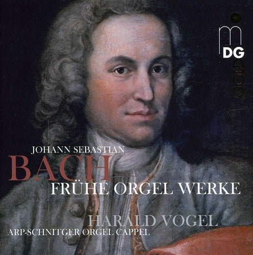 Bach / Vogel: Early Organ Works - SUPER-AUDIO CD