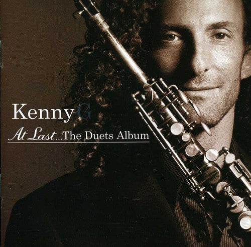 Kenny G: At Last the Duets Album