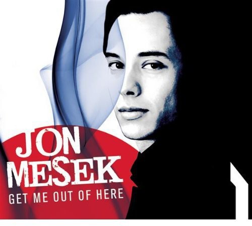 Mesek, Jon: Get Me Out of Here - CD SINGLE