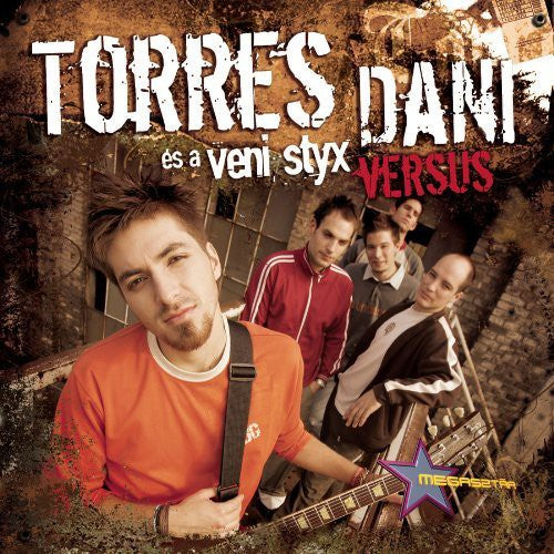 Torres Dani es a Veni Styx: Versus