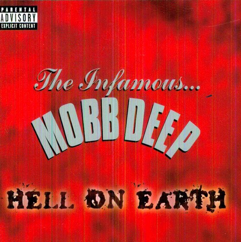 Mobb Deep: Hell on Earth (Explicit)