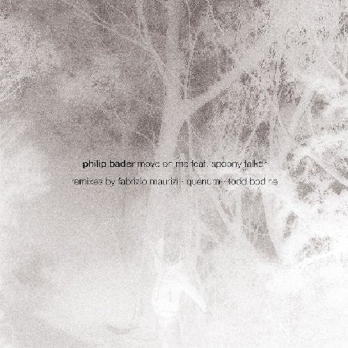 Bader, Philip: Move on Me