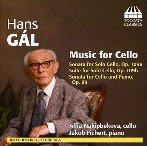 Gal / Nakipbekova: Music for Cello