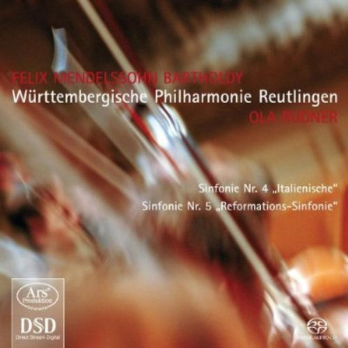 Mendelssohn / Rudner: Symphonies 4 5 - SUPER-AUDIO CD