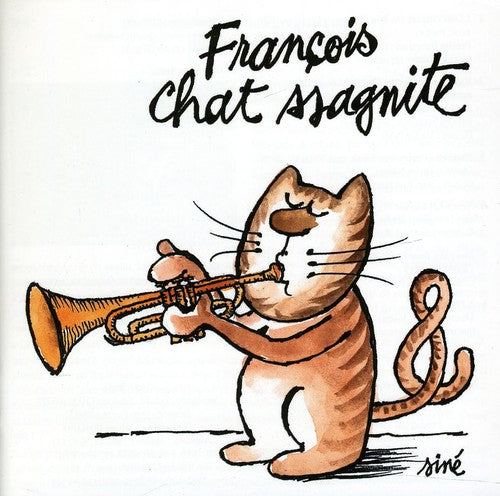 Chassagnite, Francois: Chat-Ssagnite