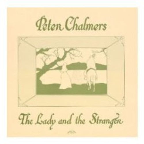 Chalmers, Peter: Lady & the Stranger