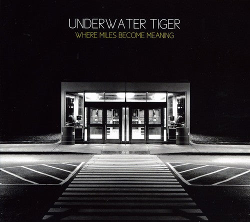 Underwater Tiger: Where Miles Become Meaning - COMPACT DISCS