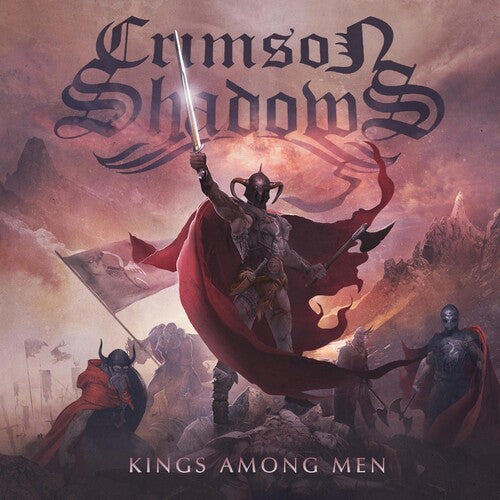 Crimson Shadows: Kings Among Men - COMPACT DISCS