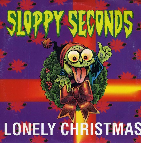 Sloppy Seconds: Lonely Christmas