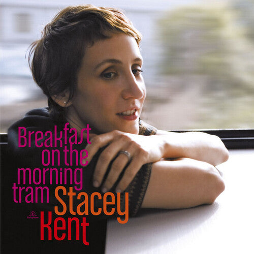 Kent, Stacey: Breakfast on the Morning Tram - VINYL LP