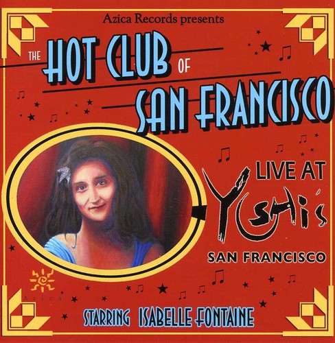 Hot Club of San Francisco: Live at Yoshis