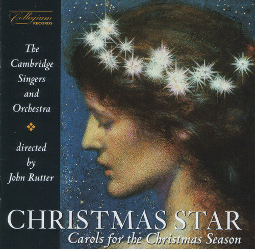 Rutter / Cambridge Singers & Orchestra: Christmas Star: Carols for the Christmas Season