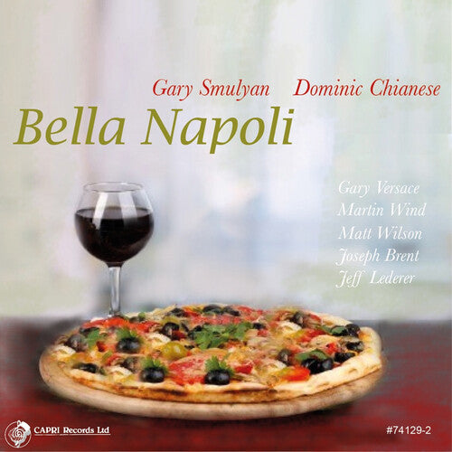 Smulyan, Gary / Dominic Chianese: Bella Napoli