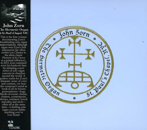 Zorn, John: The Hermetic Organ