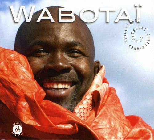 Wabotai: Circle Songs