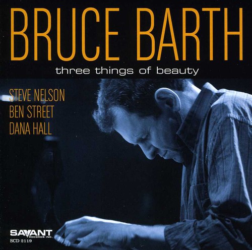 Barth, Bruce: Three Things of Beauty