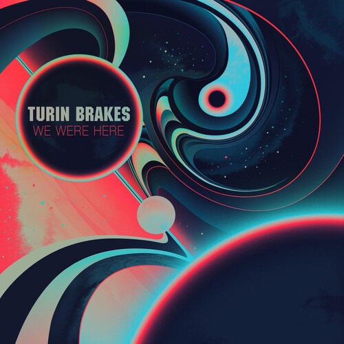 Turin Brakes: We Were Here - COMPACT DISCS