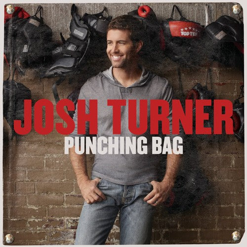 Turner, Josh: Punching Bag