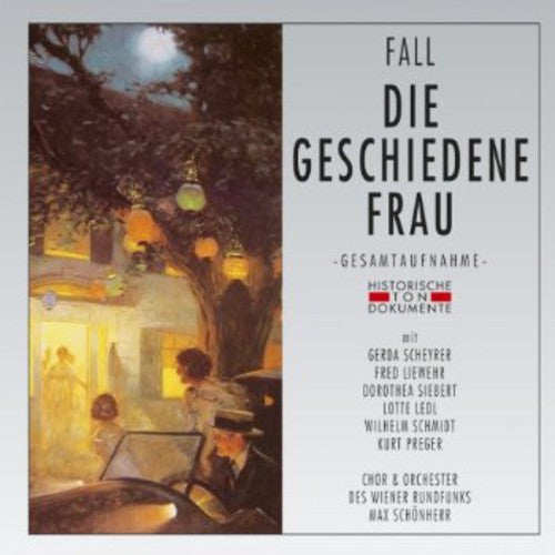 Fall, L.: Die Geschiedene Frau