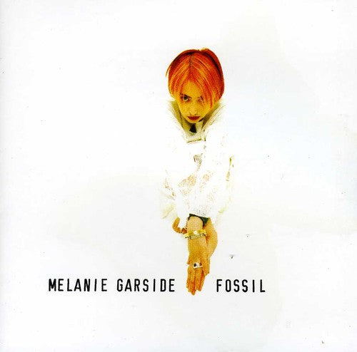 Melanie Garside: Fossil - COMPACT DISCS