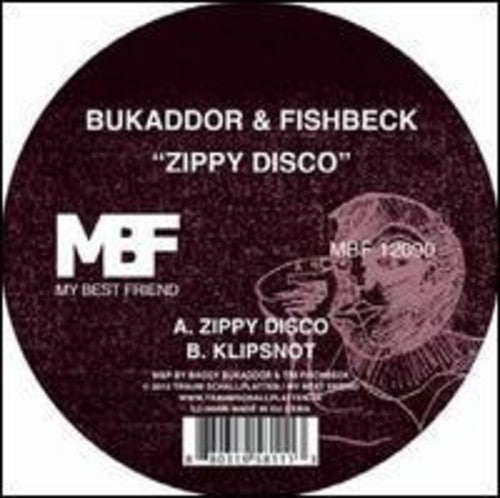 Bukaddor & Fishbeck: Zippy Disco