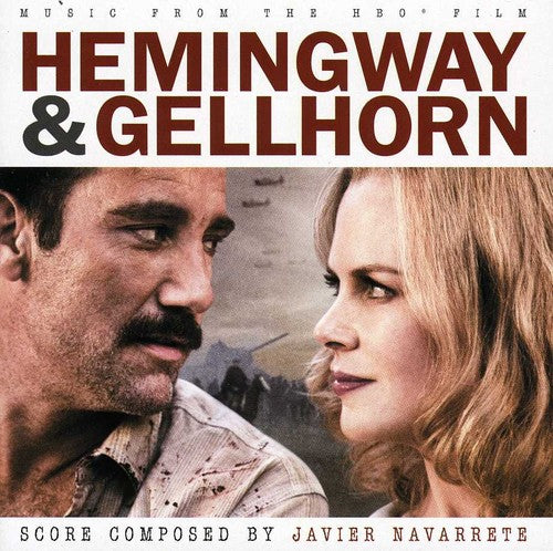 Hemingway & Gellhorn (Score) / O.S.T.: Hemingway & Gellhorn (Score) (Original Soundtrack)