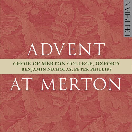 Phillips / Choir of Merton College / Nicholas: Advent at Merton