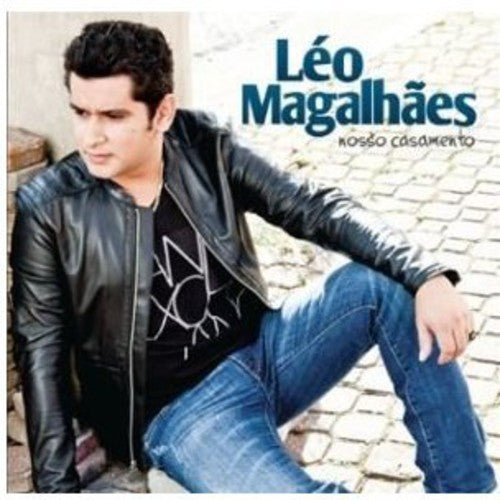 Magalhaes, Leo: Nosso Casamento