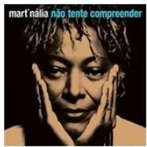 Mart'nalia: Nao Tente Compreender