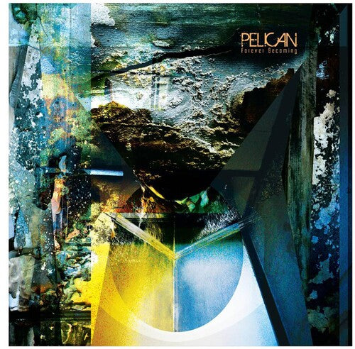 Pelican: Forever Becoming