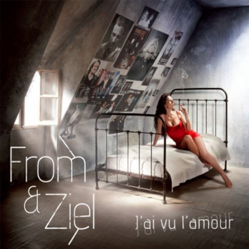 From&Ziel: J Ai Vu L'amour