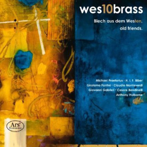 Praetorius / Biber / Monteverdi / West 10 Brass: Blech Aus Dem Westen Old Friends - SUPER-AUDIO CD