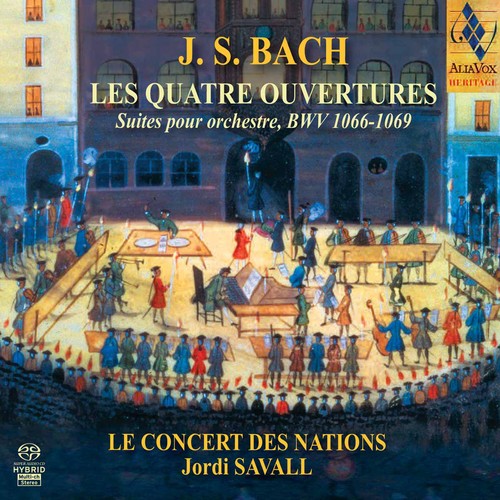 Bach, J.S. / Concert Des Nations / Savall: Orchestral Suites 1-4 - SUPER-AUDIO CD