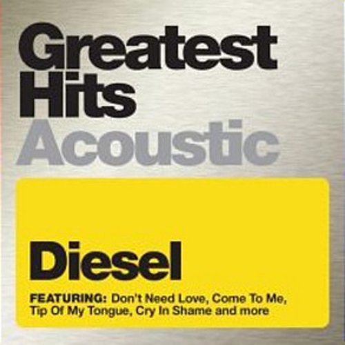 Diesel: Greatest Hits Acoustic